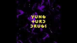 Drugs - Yung Turd (Nick Colletti)