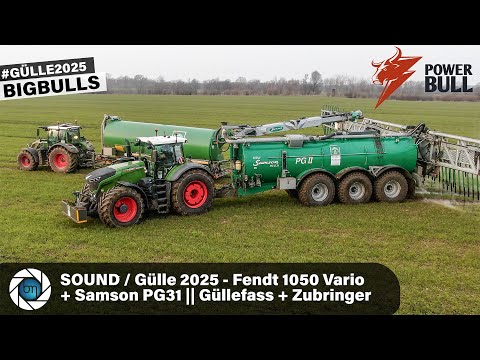 SOUND / Gülle 2025 mit Fendt 1050 Vario  BIG-BULL + Samson PG31 II Güllefass + Fendt 724 & 728 Vario