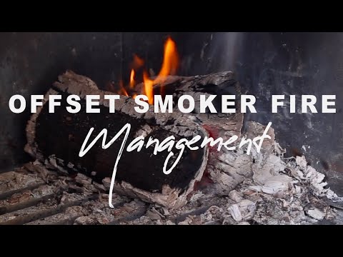 Offset Smoker Fire Management - How To Video | The Barbecue Lab