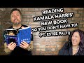 I Read Kamala Harris Book So You Don T Have To Ft Estee Palti