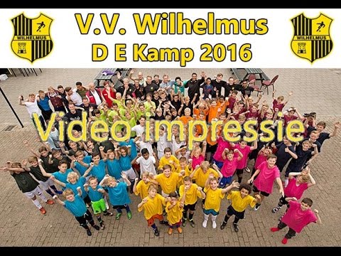 24 - 26 juni 2016 - V.V. Wilhelmus D E Voetbalkamp 2016