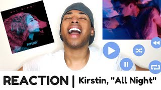 Kirstin, "All Night" | REACTION