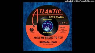 Barbara Lewis (1966) – Make Me Belong to You (2024 Re-Mix)