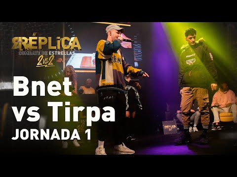 BNET vs TIRPA 1vs1 | Réplica, combate de estrellas  | JORNADA 1