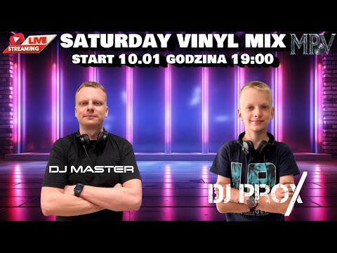 ★ Saturday Vinyl Mix ★ MPV ★ DJ Master & DJ Prox ★