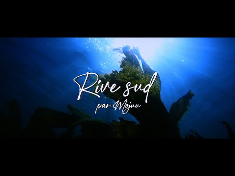 Mojuu - Rive Sud (Clip Officiel)
