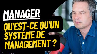 As-tu un Système de MANAGEMENT - Modèle Mental Manager