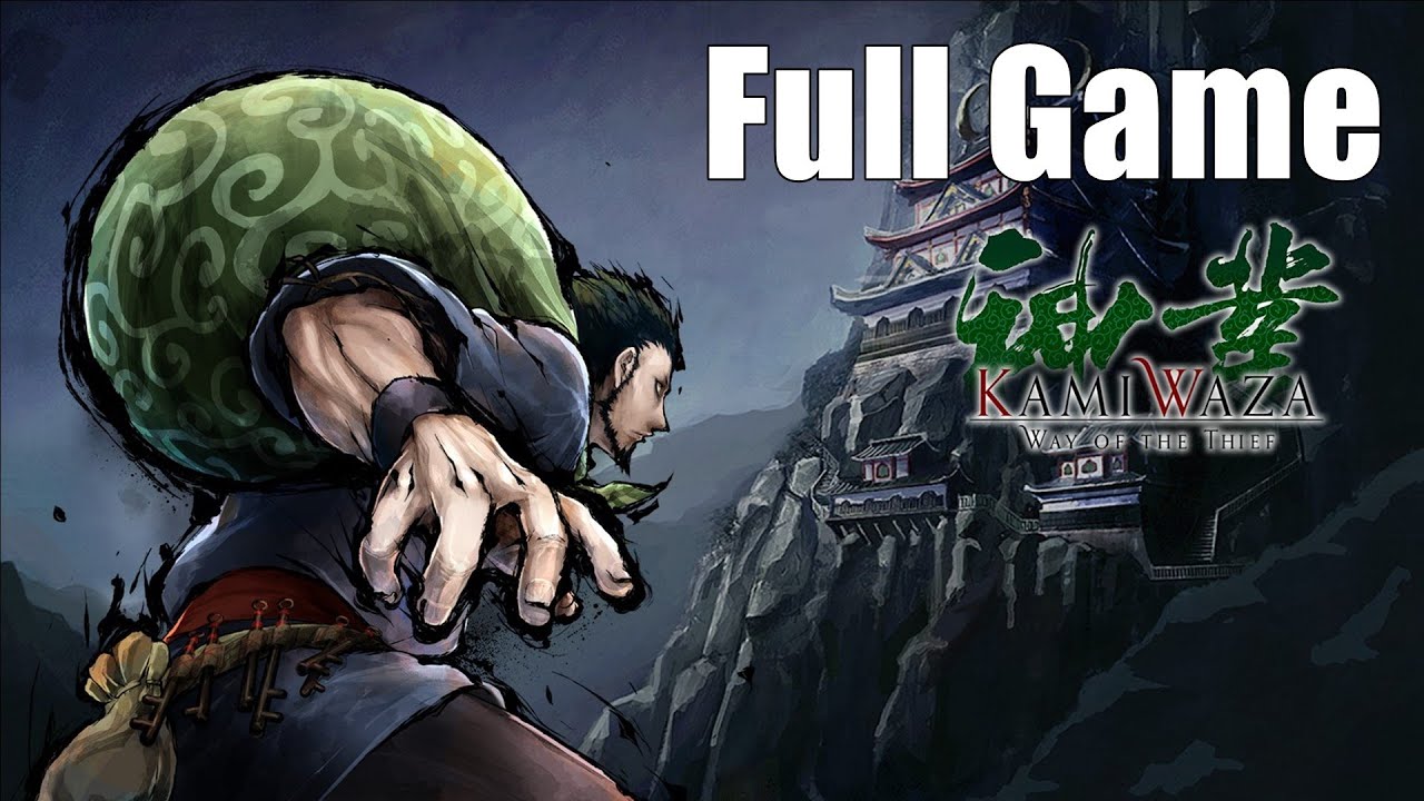 Watch Kamiwaza: Way of the Thief - Full Gameplay Walkthrough / (PC) Now Kamiwaza: Way of the Thief - Full Gameplay Walkthrough / (PC)