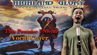Download lagu 𝐇𝐢𝐠𝐡𝐥𝐚𝐧𝐝 𝐆𝐥𝐨𝐫𝐲 - 𝖳𝗁𝗂𝗌 𝖯𝗋𝗈𝗆𝗂𝗌𝖾 𝖨 𝖲𝗐𝖾𝖺𝗋 (Vocal cover) | Power Metal mp3