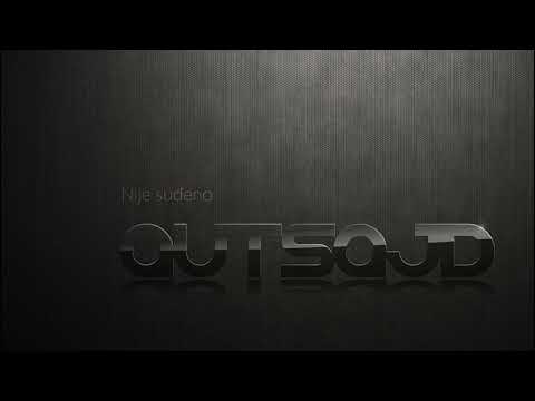 Autsajd - Nije sudjeno (Official)
