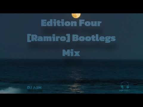MP Rec. - Edition Four [Ramiro] Bootlegs Mix
