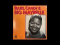 Big Maybelle – How It Lies