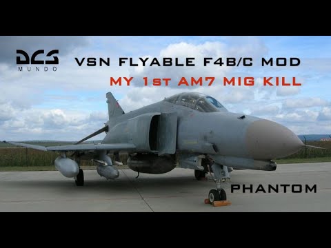 DCS World VSN F4 PHANTOM MOD MY FIRST AM7 AIR TO AIR V