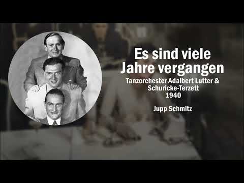 Es sind viele Jahre vergangen - Tanzorchester Adalbert Lutter & Schuricke-Terzett (1940)