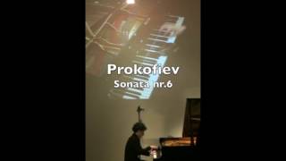 手元映像付き：Prokofiev Sonata nr.6/ プロコフィエフソナタ第６番　富永峻