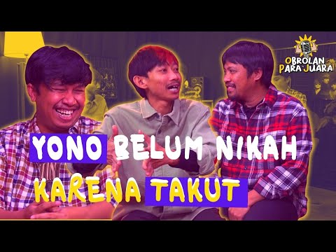 Wedding Dream Yono “Ingin Pakai Baju Partai” | Obrolan Para Juara (OPJ)