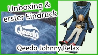 Campingstuhl Qeedo Johnny Relax | Unboxing & Meinung | Tragbarer Klappstuhl-Liege | Camping mit Zelt