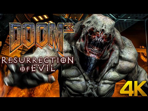 DOOM 3 BFG Edition｜Resurrection of Evil｜Full DLC｜4K