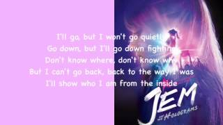 The Way I Was (From &quot;Jem and The Holograms&quot;) Lyric Video