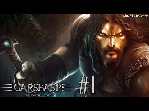 Garshasp walkthrough part 1