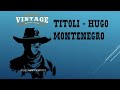 Titoli   Hugo Montenegro