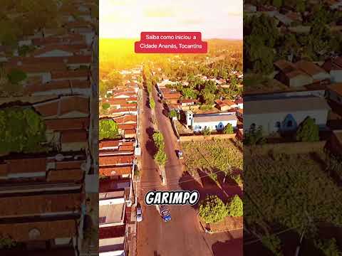 Cidade Ananás Tocantins em Julho de 2025