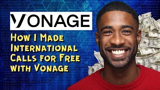 How I Made International Calls for Free with Vonage