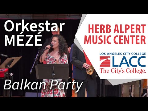 World Music Festival Series | Orkestar MÉZÉ: Balkan Party