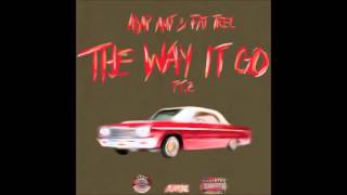ASAP Ant ft  Fat Trel   The Way It Go Pt 2