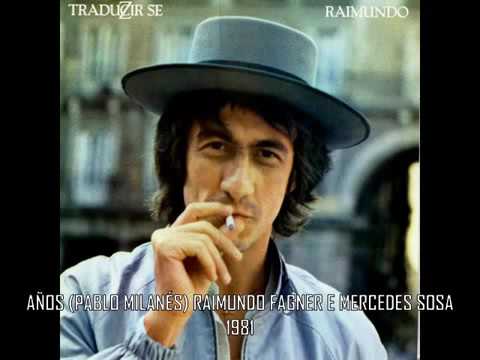 Años   Raimundo Fagner e Mercedes Sosa 1981