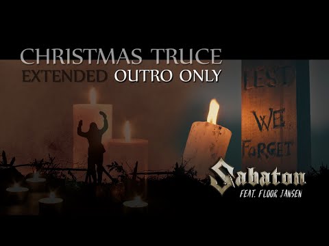 Sabaton feat. Floor Jansen - Christmas Truce (Outro Only | Extended)
