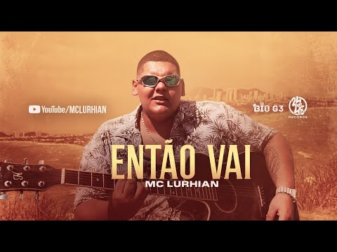 MC Lurhian - ENTÃO VAI (Faixa 1) EP Acústico