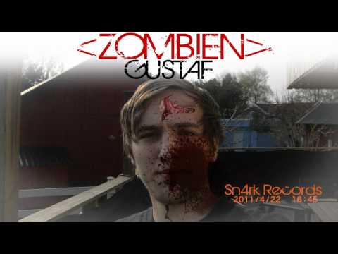 Zombien Gustaf (Remix)