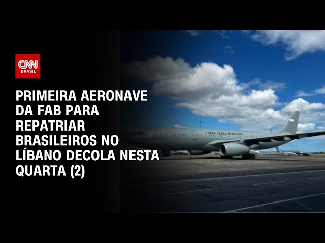 Primeira aeronave da FAB para repatriar brasileiros no Líbano decola nesta quarta (2) | CNN ARENA