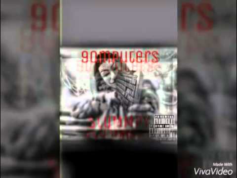 NineHunnit Slummpy  - 90mputers
