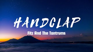 HandClap - Fitz And The Tantrums (Lyric Song)