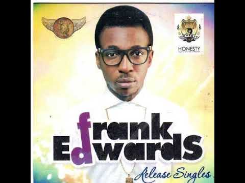 BEST_OF_FRANK_EDWARDS.WORSHIP SONG MP3