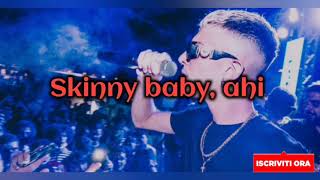 Skinny - Blue bandana (Testo Originale)