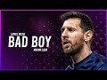 Lionel Messi ► Marwa loud ● Bad Boy ● Skills & Goals 2022 | HD
