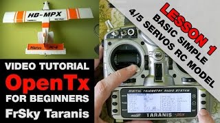 OpenTx on FrSky Taranis - Video tutorial for beginners - Lesson 1