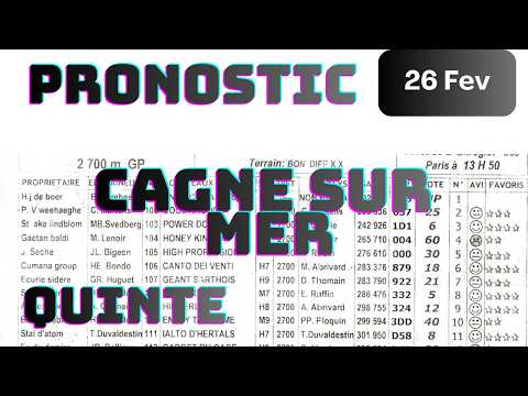 Pronostic Quinté 25 FEV 2026– Analyse Gagnan CAGNE SUR MER