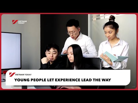 年輕人就該讓經驗帶路 | Vietnam Today (Young people let experience lead the way | Vietnam Today)