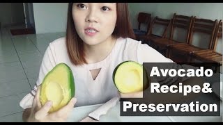 酪梨食譜和保存方法 Acocado Recipe & Preservation ｜Regina Ho
