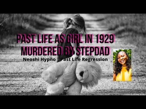 098 Neoshi Hypno - Past life as girl in 1929 murdered by stepdad | Past Life Regression