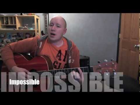 Impossible- James Arthur- Cover by Todd Downing (X Factor)