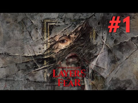 Layers of Fear (2023) Part 1 | Full Gameplay Walkthrough | No Commentary [4K60FPS]