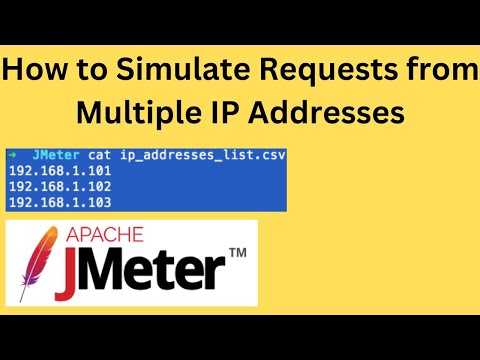 JMeter Tutorial 7| IP Spoofing with JMeter: How to Simulate Requests from Multiple IP Addresses