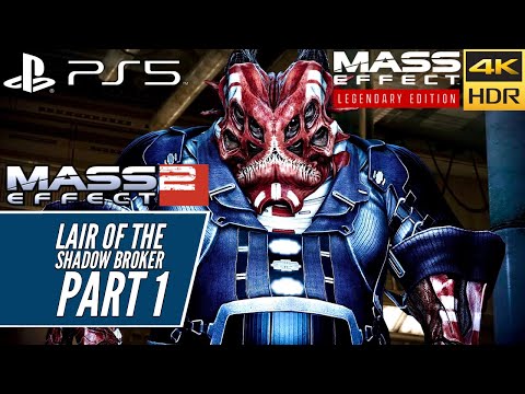 MASS EFFECT 2 LEGENDARY EDITION (PS5) LAIR OF THE SHADOW BROKER DLC Walkthrough PART 1 [4K 60FPS]
