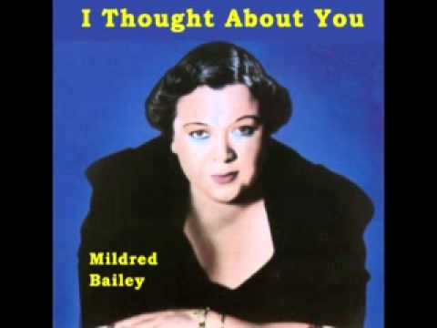 MILDRED BAILEY - I Thought About You (1939)