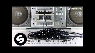 Bingo Players - When I Dip (Apster Remix)